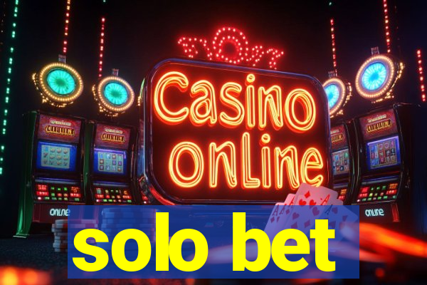 solo bet